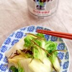 食べだしたら止まらない！やみつき白菜