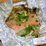包んで　焼くだけ～。　かんたん鮭のホイル焼き